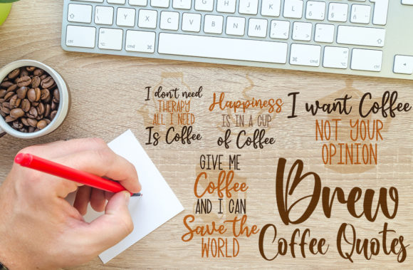 Brew Coffee Quotes: A Graphics & Crafts Review