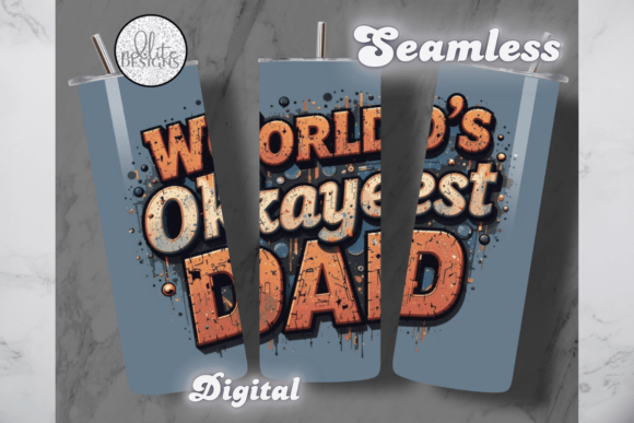 World s Okayest Dad Funny Tumbler Wrap